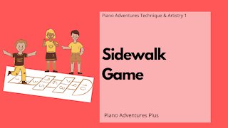 Piano Adventures Technique & Artistry Level 1 - Sidewalk Game