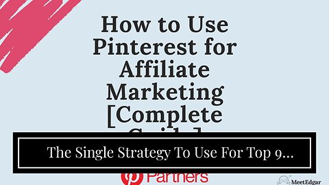 The Single Strategy To Use For Top 9 Affiliate Marketers You Need To Know About - Read Here