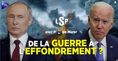 Guerre en Ukraine La fin d’un monde - Le Samedi Politique avec Philippe Murer