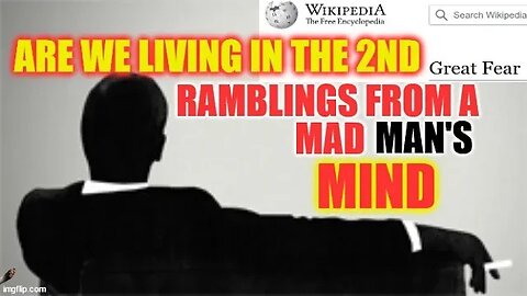 🤔 Are We In The 2nd GREAT FEAR🤔 Ramblings From A Mad Man's Mind Ep 03🤪 #GreatFear #frenchrevolution