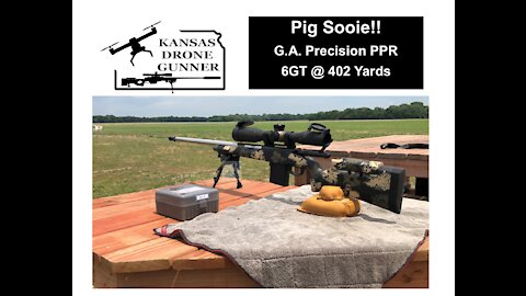 Little Piggy from 402 Yards w/ GAP PPR 6 GT