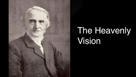 The Heavenly Vision – Alexander Maclaren