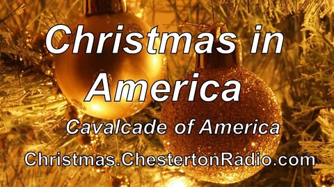 Christmas in America - Cavalcade of America