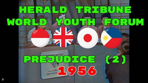 Herald Tribune World Youth Forum - Prejudice (2) (1956) [colourised]