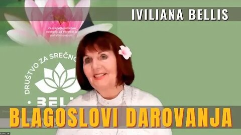 BLAGOSLOVI DAROVANJA Iviliana Bellis