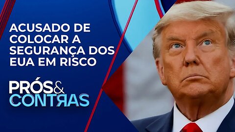 Tribunal de Miami decreta custódia de Donald Trump | PRÓS E CONTRAS