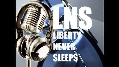 LNS: Thursday Morning Podcast 06/02/22 Vol.12 #103