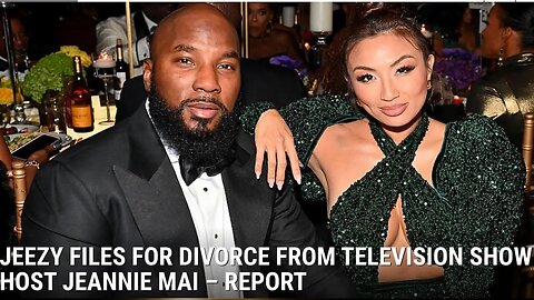 Young Jeezy Files For DIVORCE From Jeannie Mai, Out Of The BLUE!!!