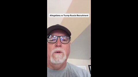 Allegations Re Trump Russia Recruitment