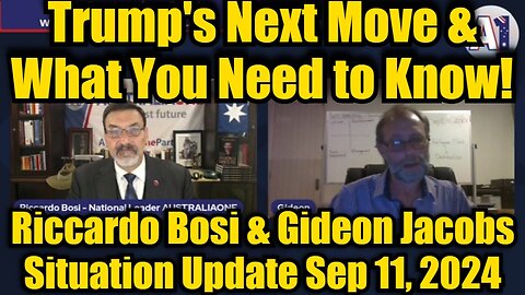 Riccardo Bosi & Gideon Jacobs Situation Update Sep 11 > Trump's Next Move & What You Need to Know!