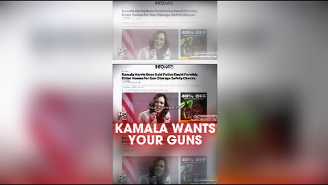 Alex Jones: Kamala Wants Police To Forcibly Enter & Run Gun Safety Checks on You - 9/18/24