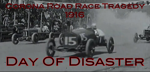 The Corona Road Race Tragedy 1916