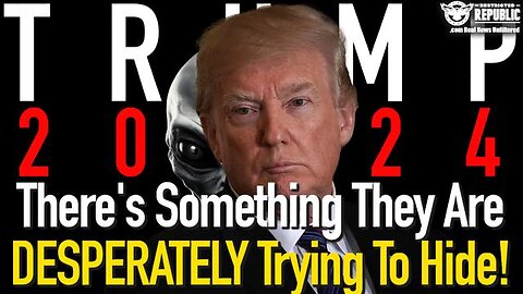 TRUMP 2024! THERE'S SOMETHING THEY'RE DESPERATELY TRYING TO HIDE!