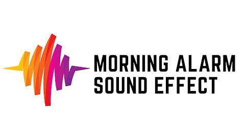 Morning Alarm Sound Effect