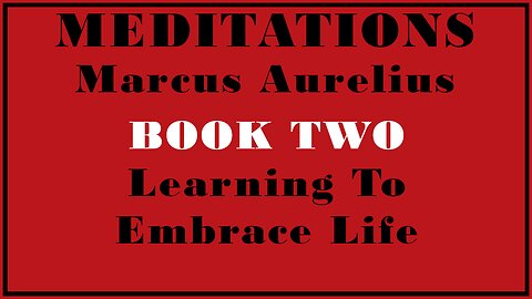 Ancient Lore: Should you Deny Life And Experience? -Meditations Marcus Aurelius