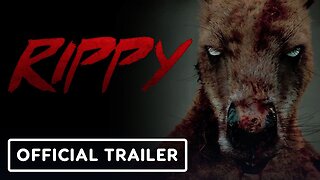 Rippy - Official Trailer