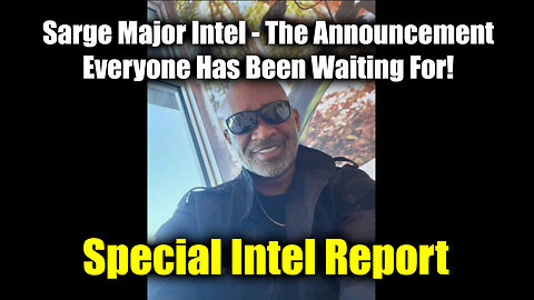 Sarge Major Intel - The Announcement Everyone Has Been Waiting For - 10/1/24..