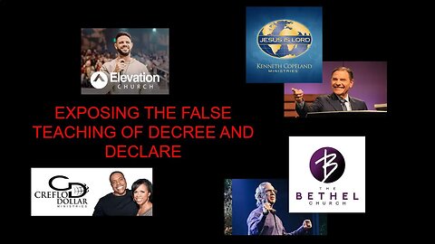 EXPOSING THE FALSE TEACHING OF DECREE AND DECLARE