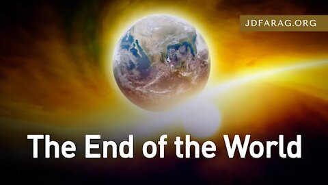 The End of the World is Soon Upon Us! Bible Prophecy Signs Abound! JD Farag [mirrored]