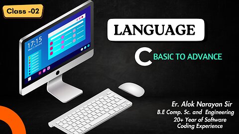 C Programming | Language C Series | Class 02| By Er. Alok Narayan Sir| Beginners |