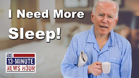 Joe Biden Ignores Taliban, Says He Needs More Sleep | Bobby Eberle Ep. 396