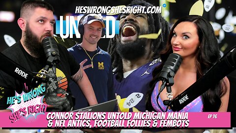 Connor Stalions Untold Michigan Mania & NFL Antics, Football Follies & Fembots – HWSR Ep 76