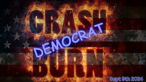 Democrats Crash and Burn