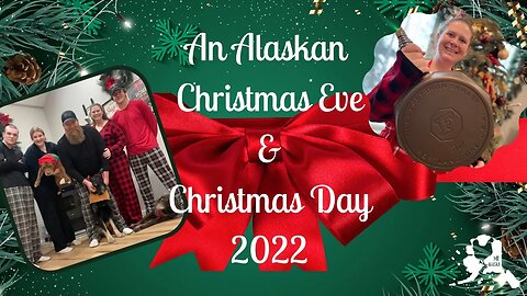 #vlogmas A very Alaskan Christmas Eve and Christmas Day Double Vlog