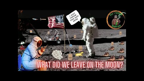 What Did We Leave On The Moon?