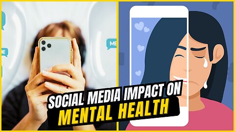 Social Media Impact on Mental Health