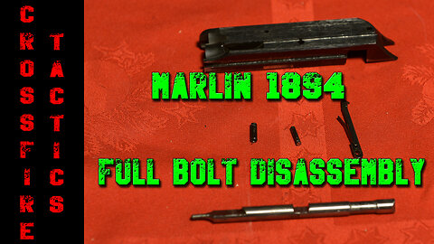 Marlin 1894 - full bolt disassembly and reassembly -"How to" Tutorial