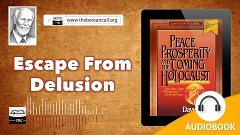 Escape from Delusion - Peace, Prosperity and the Coming Holocaust Chapter Eighteen