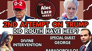 2nd Attempt on Trump’s Life | Did Routh Have Help? | Guest: George Papadopoulos | The Alec Lace Show