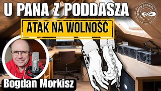 Atak na wolność - U pana z poddasza