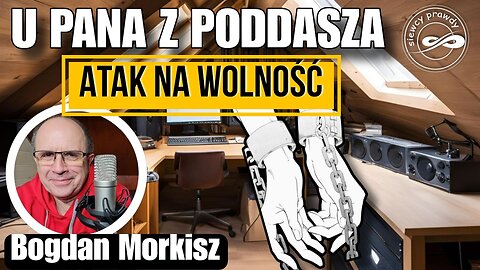 Atak na wolność - U pana z poddasza