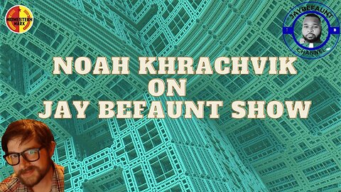 The Development of American Marxism | Noah Khrachvik on Jay Befaunt Show