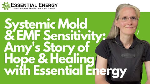 Systemic Mold & EMF Sensitivity Mitigated with Photonic EMF protection | Amy's Testimonial