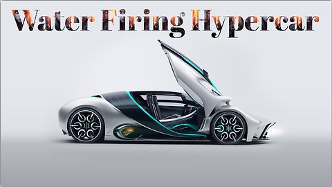 Water Firing Hypercar with NASA Technology