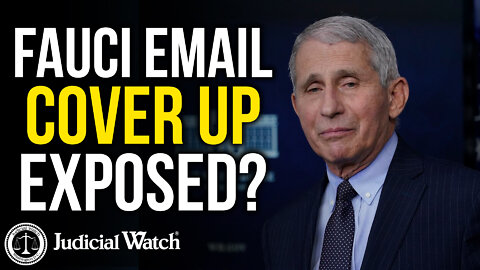 Fauci Email Cover-Up! Judicial Watch Sues!