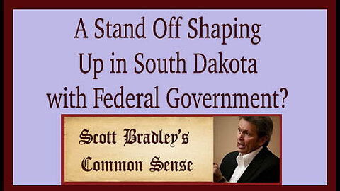 A Stand Off Shaping in South Dakota with Federal Government?