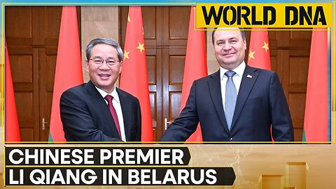 Chinese Premier in Belarus: China, Belarus agree to strengthen cooperation in trade, security | WION