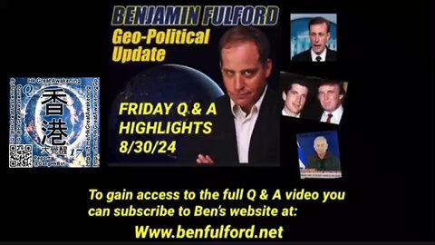 本傑明富爾福德 地緣政治 更新 亮點 Benjamin Fulford GeoPolitical update 20240830 Highlights