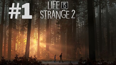 Life is Strange 2 - Part 1 - PS5