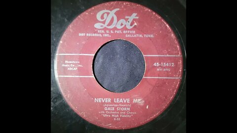 Gale Storm - Never Leave Me