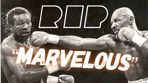 RIP "Marvelous" Marvin Hagler