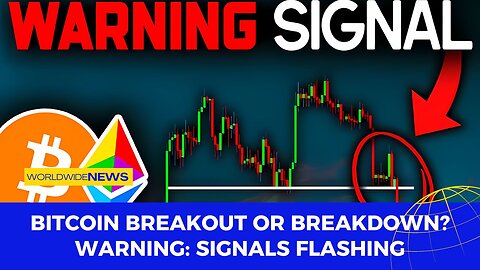 Bitcoin Breakout or BreakDown? WARNING: Signals Flashing