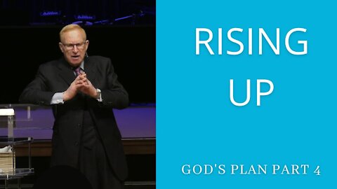 God's Plan For You Part: 4 Rising Up | Pastor Phillip H Jackson