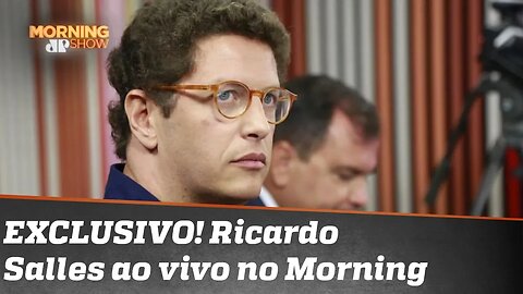 EXCLUSIVO! Ministro Ricardo Salles ao vivo no Morning: 'Vamos parar de repetir besteira, fake news'