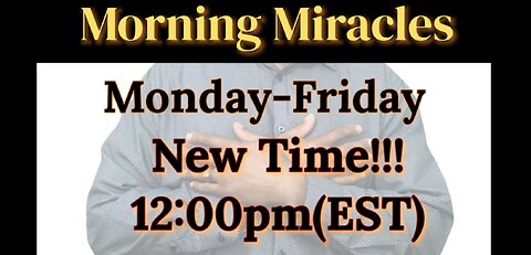 “Morning Miracles” with Joe Dingle