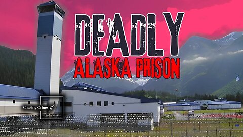 Alaska's Maximum Security Nightmare: Spring Creek Correctional Facility